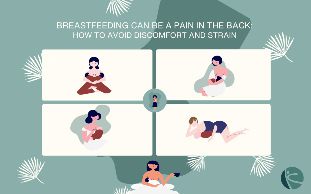 Breastfeeding can be a pain in the back: How to avoid discomfort and strain